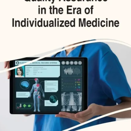 Quality Assurance in the Era of Individualized Medicine