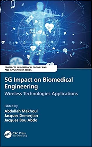 5G Impact on Biomedical Engineering Wireless Technologies Applications