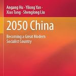 2050 China Becoming a Great Modern Socialist Country