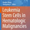 Leukemia Stem Cells in Hematologic Malignancies