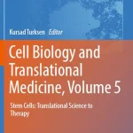 Cell Biology and Translational Medicine Volume 5