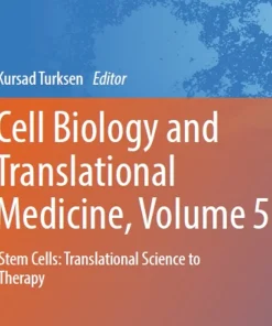 Cell Biology and Translational Medicine Volume 5