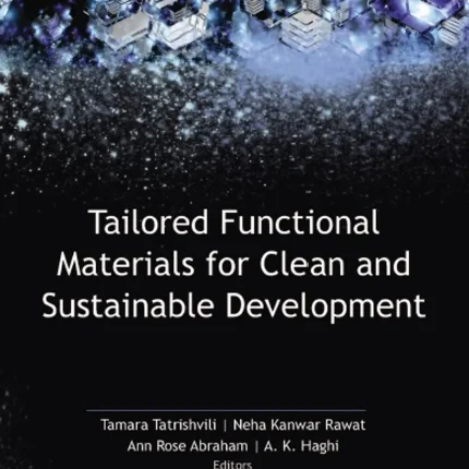 Tailored Functional Materials for Clean and Sustainable Development