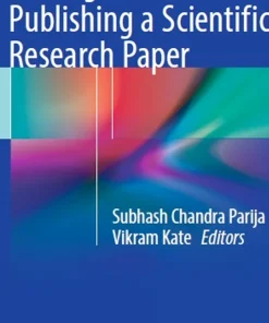 Writing and Publishing a Scientific Research Paper