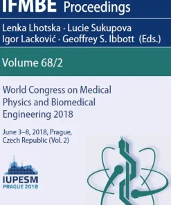 World Congress on Medical Physics and Biomedical Engineering 2018