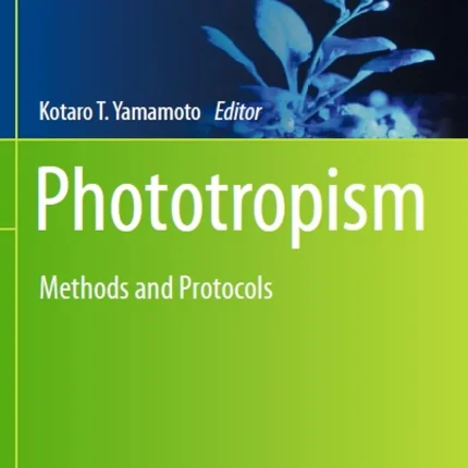 Phototropism Methods and Protocols