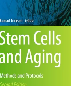 Stem Cells and Aging Methods and Protocols