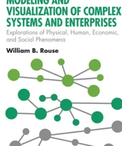Modeling and Visualization of Complex Systems and Enterprises