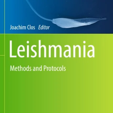 Leishmania Methods and Protocols