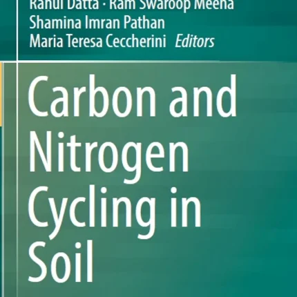 Carbon and Nitrogen Cycling in Soil