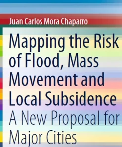 Mapping the Risk of Flood Mass Movement and Local Subsidence