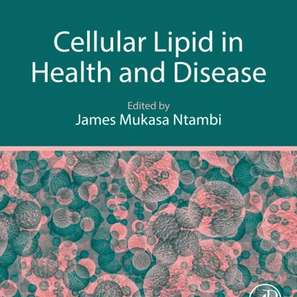 Cellular Lipid in Health and Disease
