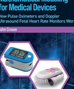 Case Studies in Mathematical Modeling for Medical Devices