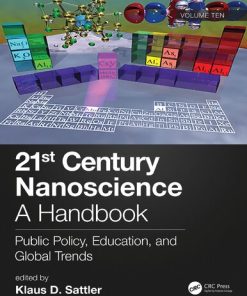 21st Century Nanoscience – A Handbook