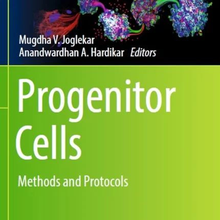Progenitor Cells Methods and Protocols