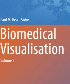 Biomedical Visualisation Volume 2