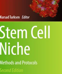 Stem Cell Niche Methods and Protocols
