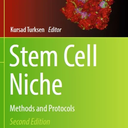 Stem Cell Niche Methods and Protocols