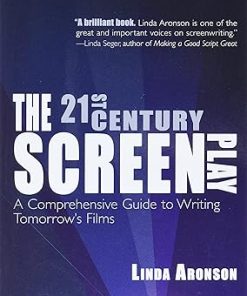 Silman-James Press The 21st-Century Screenplay