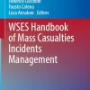 Wses Handbook of Mass Casualties Incidents Management