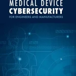 Medical Device Cybersecurity