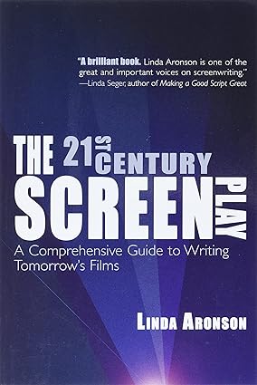 Silman-James Press The 21st-Century Screenplay