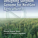 Designing Sorghum Genome for NextGen Agriculture