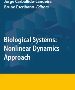 Biological Systems Nonlinear Dynamics Approach