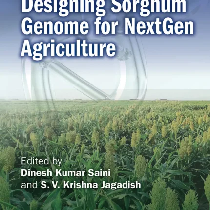 Designing Sorghum Genome for NextGen Agriculture