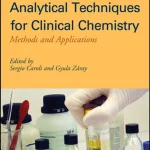 Analytical Techniques for Clinical Chemistry Methods and Applications