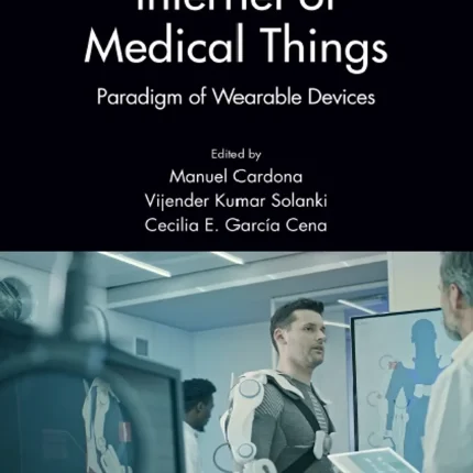 Internet of Medical Things Paradigm of Wearable Devices