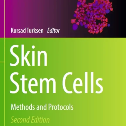 Skin Stem Cells Methods and Protocols
