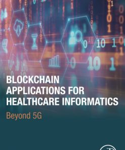 Blockchain Applications for Healthcare Informatics Beyond 5G