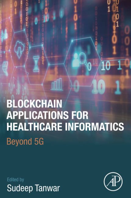 Blockchain Applications for Healthcare Informatics Beyond 5G