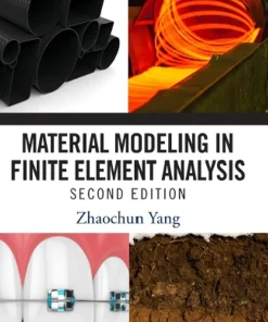 Material Modeling in Finite Element Analysis