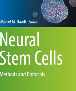 Neural Stem Cells Methods and Protocols