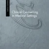 Clinical Counselling in Medical Settings