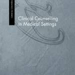 Clinical Counselling in Medical Settings