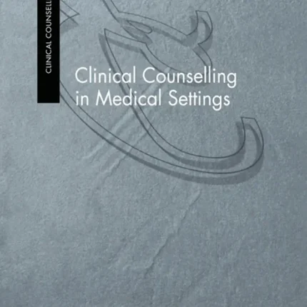 Clinical Counselling in Medical Settings