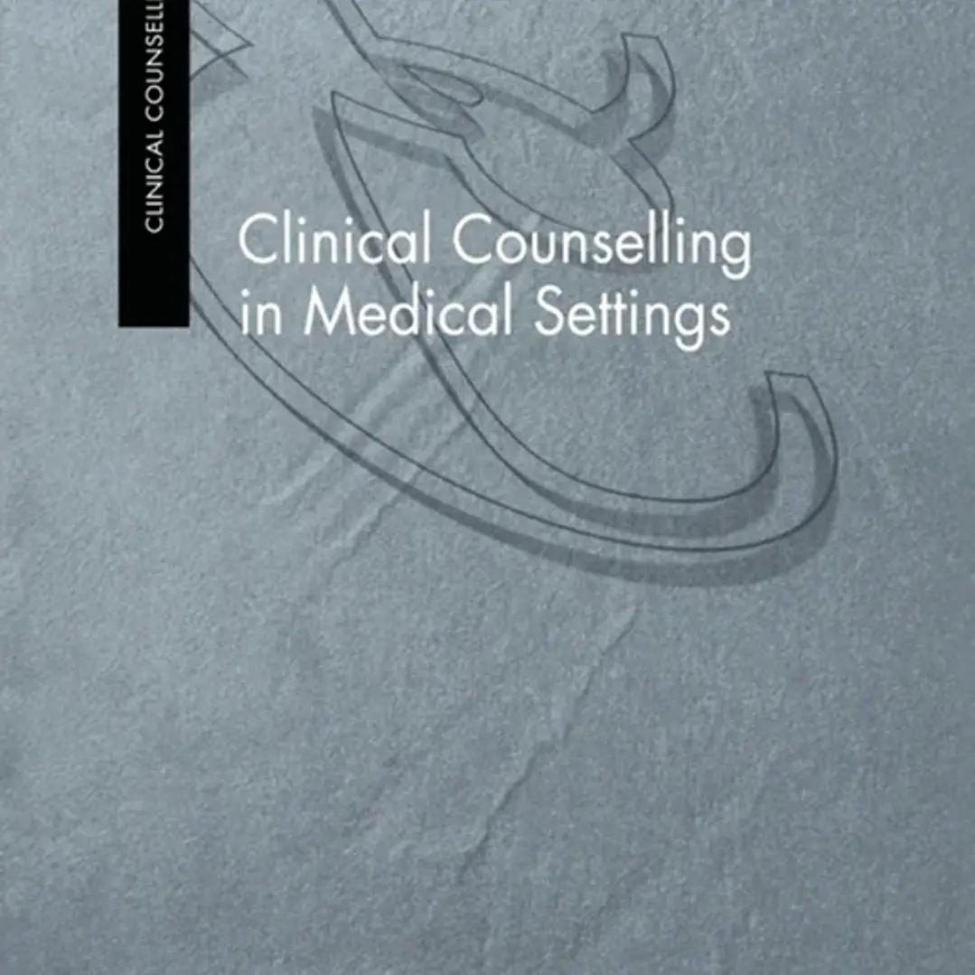 Clinical Counselling in Medical Settings