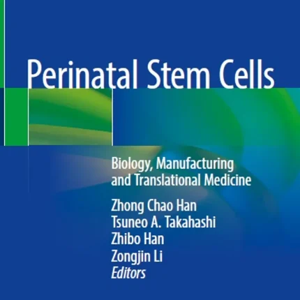Perinatal Stem Cells