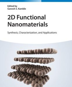 2D Functional Nanomaterials Synthesis Characterization and Applications