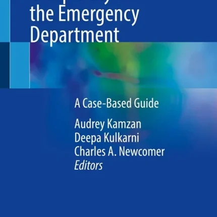 Children with Medical Complexity in the Emergency Department A Case-Based Guide