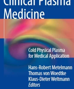 Comprehensive Clinical Plasma Medicine