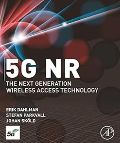 5G NR The Next Generation Wireless Access Technology