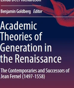 Academic Theories of Generation in the Renaissance