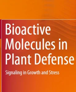 Bioactive Molecules in Plant Defense