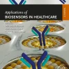 Applications of Biosensors in Healthcare Volume 3