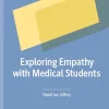 Exploring Empathy with Medical Students