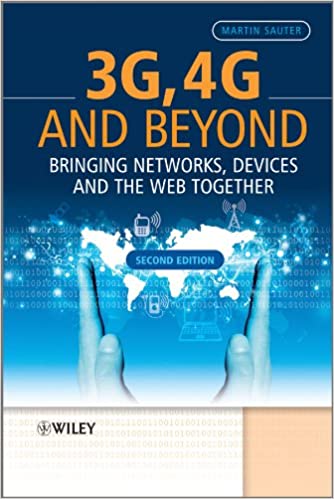 3G 4G and Beyond Bringing Networks Devices and the Web Together